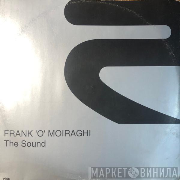 Frank 'O Moiraghi - The Sound