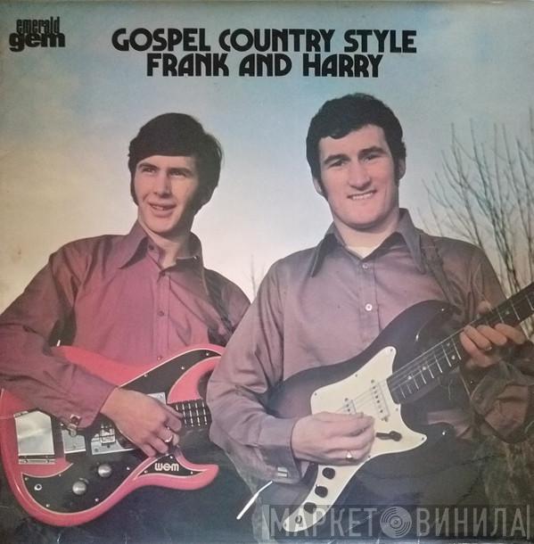 Frank And Harry - Gospel Country Style
