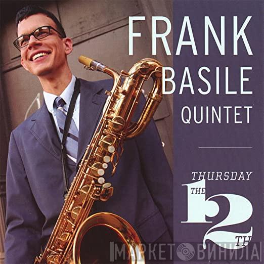  Frank Basile Quintet  - Thursday The 12th