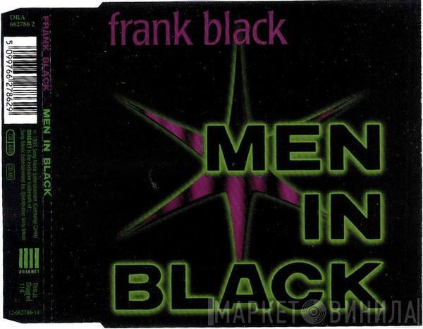  Frank Black  - Men In Black
