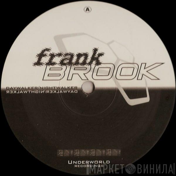 Frank Brook - Daywalker / Nightwalker