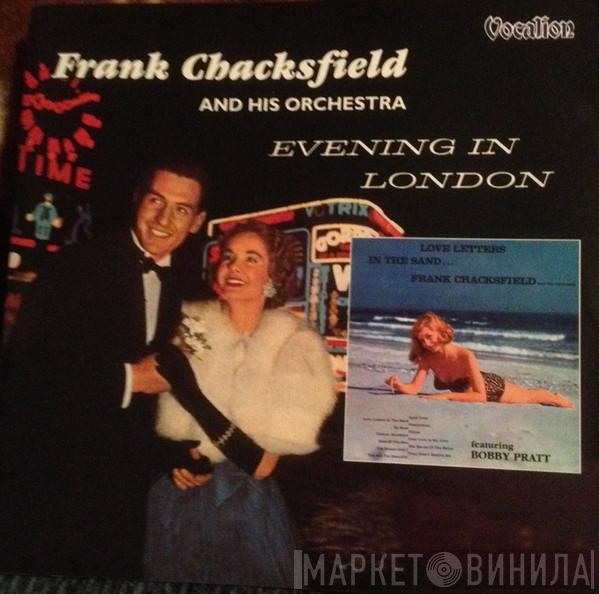  Frank Chacksfield & His Orchestra  - Love Letters In The Sand / Evening In London