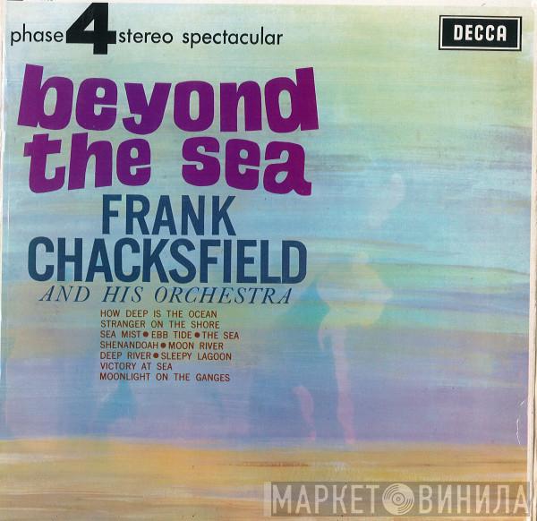  Frank Chacksfield & His Orchestra  - Beyond The Sea