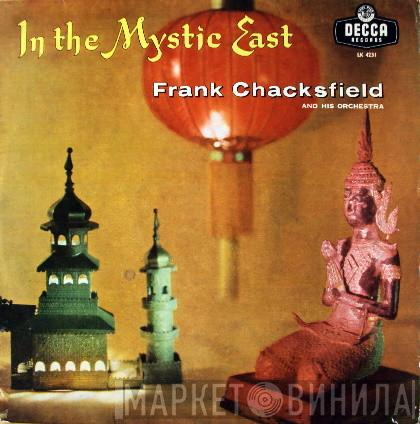 Frank Chacksfield & His Orchestra - In The Mystic East