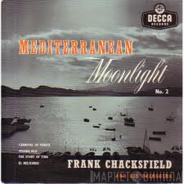 Frank Chacksfield & His Orchestra - Mediterranean Moonlight No. 2