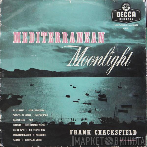 Frank Chacksfield & His Orchestra - Mediterranean Moonlight