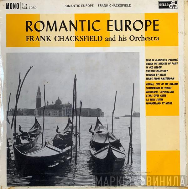 Frank Chacksfield & His Orchestra - Romantic Europe