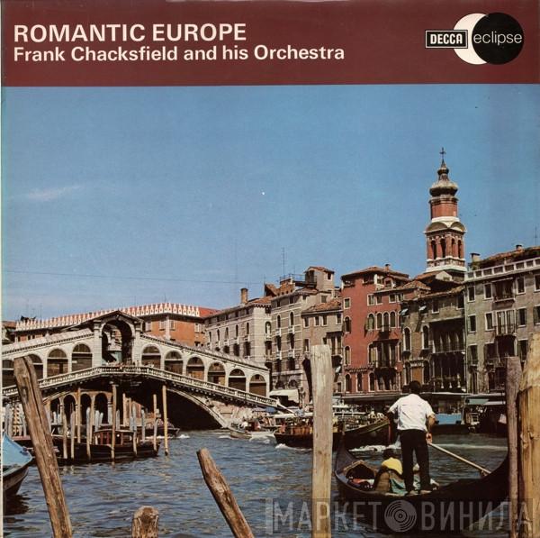 Frank Chacksfield & His Orchestra - Romantic Europe