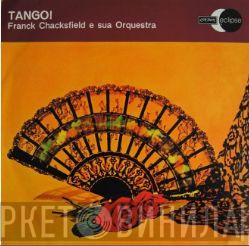 Frank Chacksfield & His Orchestra - Tango