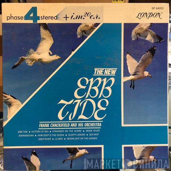  Frank Chacksfield & His Orchestra  - The New Ebb Tide