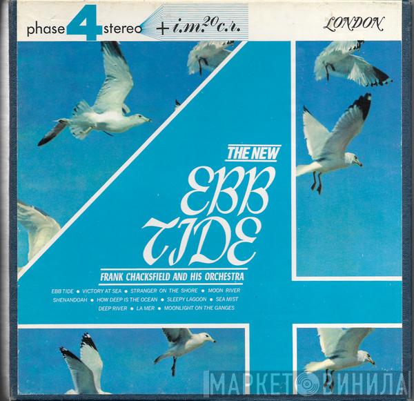  Frank Chacksfield & His Orchestra  - The New Ebb Tide