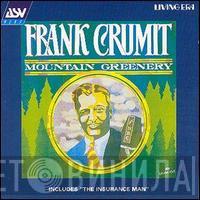Frank Crumit - Mountain Greenery