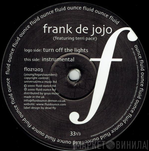 Frank De Jojo, Terri Pace - Turn Off The Lights