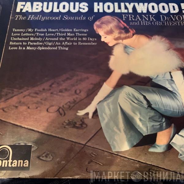 Frank De Vol And His Orchestra - Fabulous Hollywood!