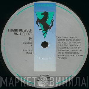 Frank De Wulf, T-Quest - Play