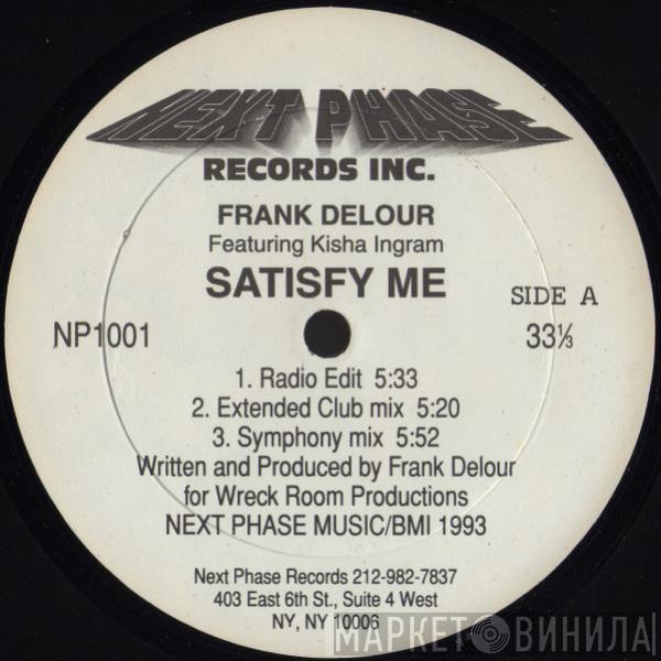 Frank Delour, Kisha Ingram - Satisfy Me