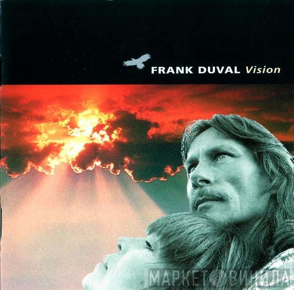 Frank Duval - Vision