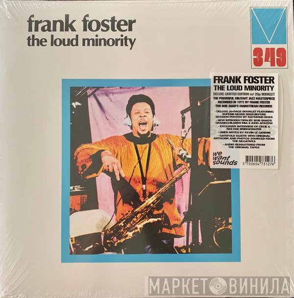 Frank Foster - The Loud Minority