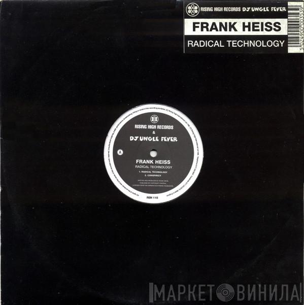 Frank Heiss - Radical Technology
