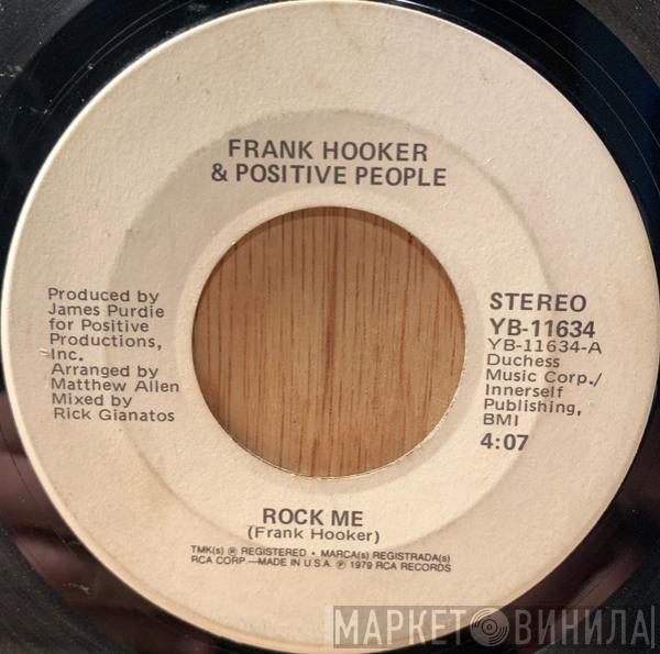  Frank Hooker & Positive People  - Rock Me