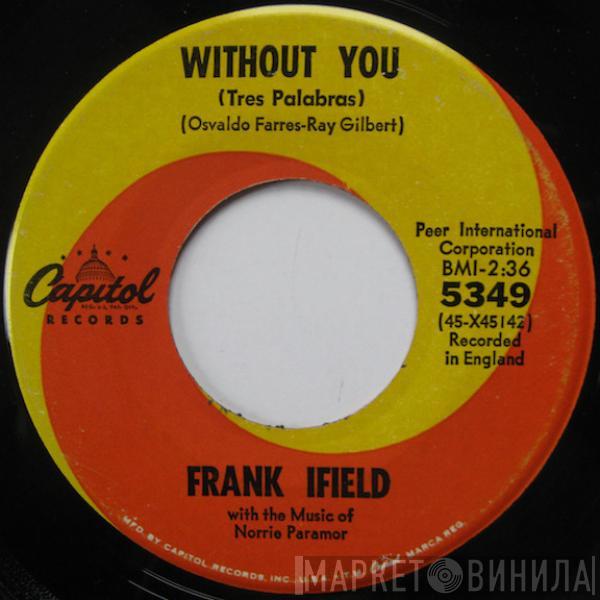  Frank Ifield  - Without You / Don't Make Me Laugh