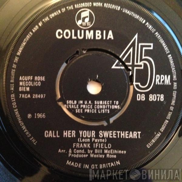 Frank Ifield - Call Her Your Sweetheart