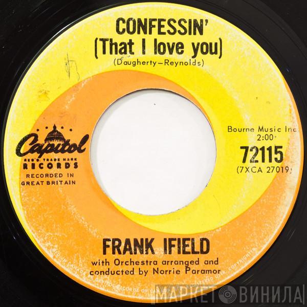  Frank Ifield  - Confessin' (That I Love You)