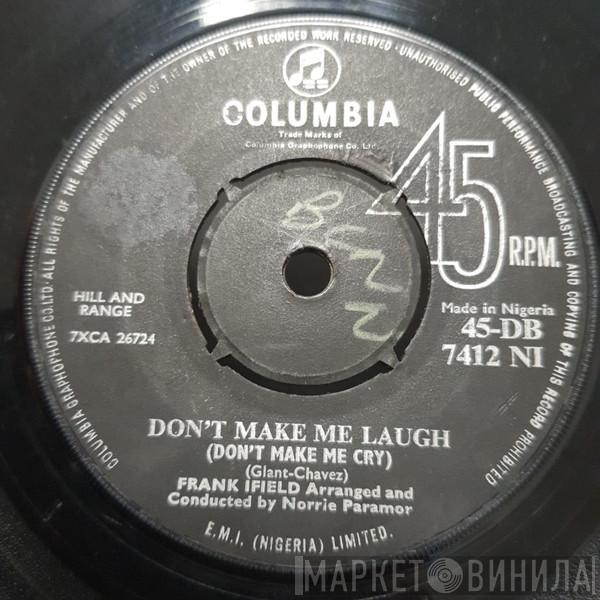  Frank Ifield  - Don't Make Me Laugh (Don't Make Me Cry)
