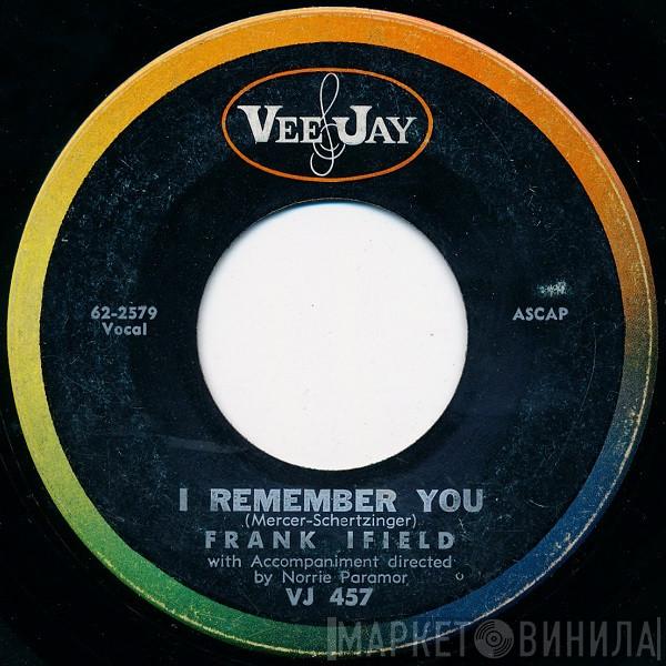  Frank Ifield  - I Remember You