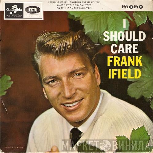 Frank Ifield - I Should Care