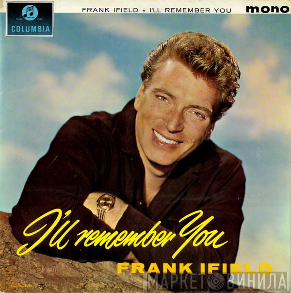 Frank Ifield - I'll Remember You