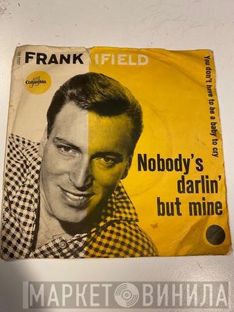  Frank Ifield  - Nobodys Darlin' But Mine