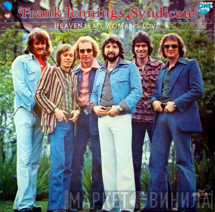 Frank Jennings Syndicate - Heaven Is My Woman's Love