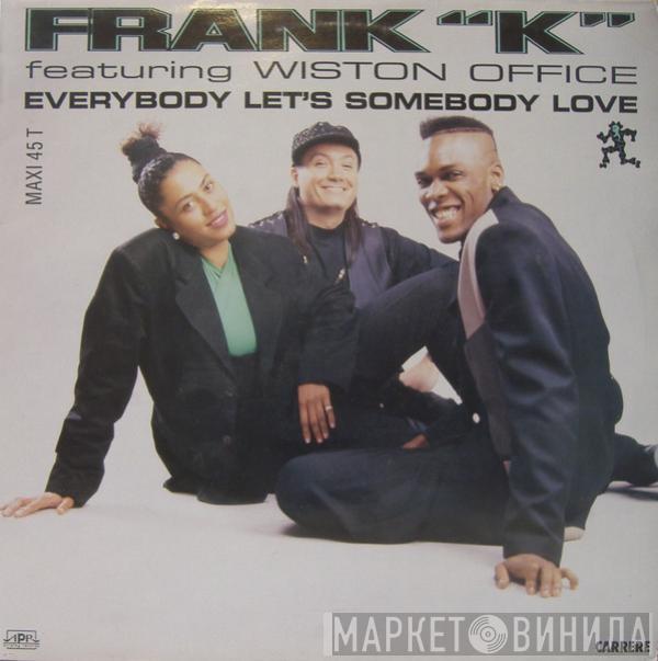  Frank K  - Everybody Let's Somebody Love
