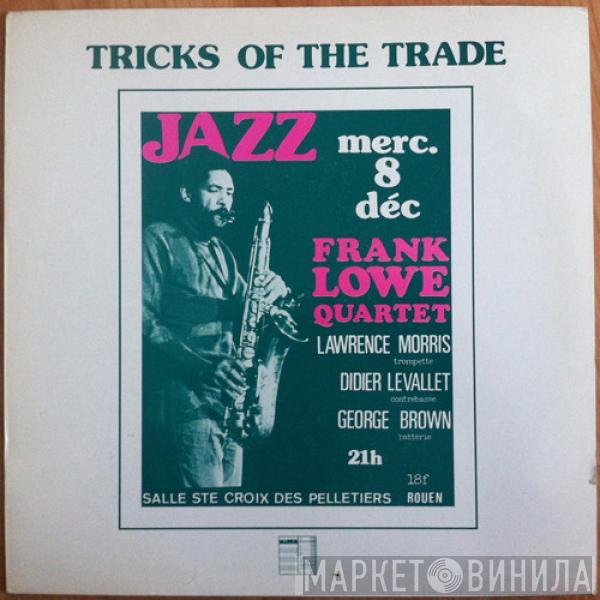 Frank Lowe Quartet - Tricks Of The Trade