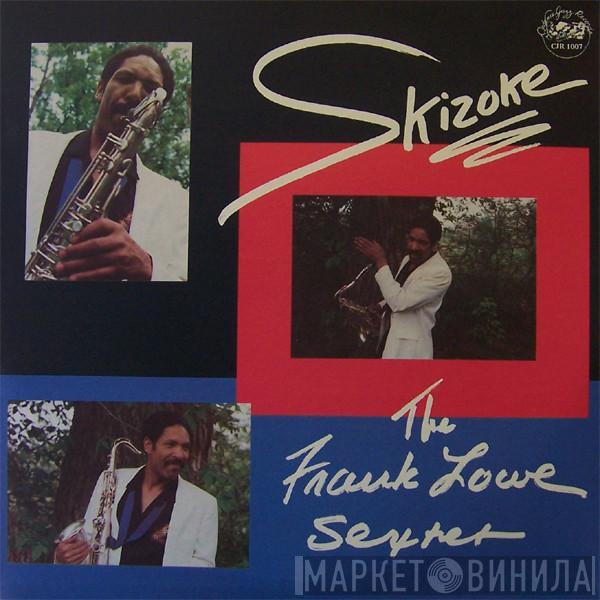 Frank Lowe Sextet - Skizoke