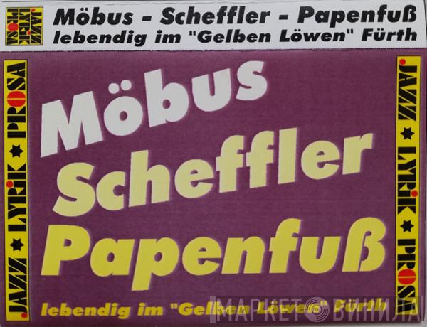 , Frank Möbus , Andreas Scheffler  Bert Papenfuß  - Lebendig Im "Gelben Löwen" Fürth