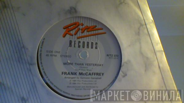 Frank McCaffrey - More Than Yesterday