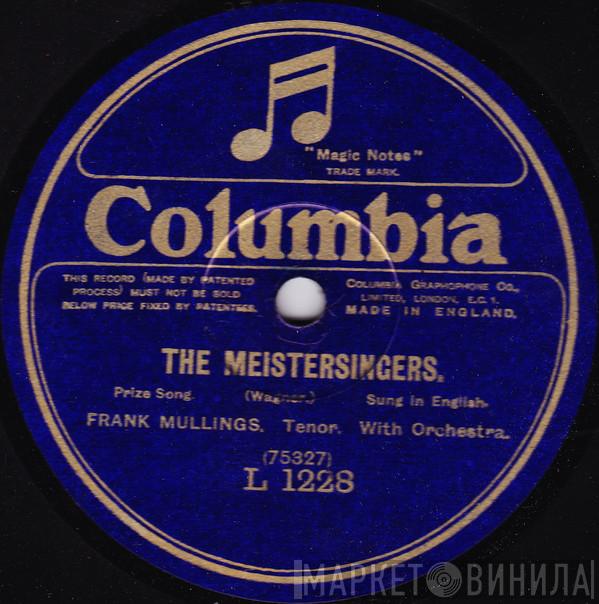 Frank Mullings - The Meistersingers
