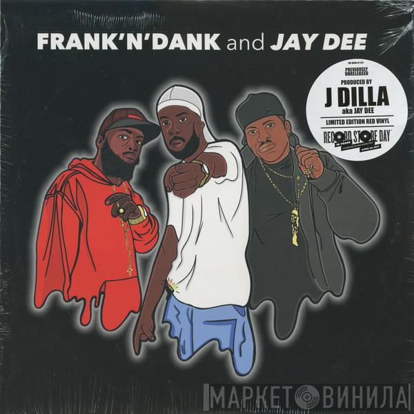 Frank-N-Dank, Jay Dee - Frank'N'Dank And Jay Dee EP