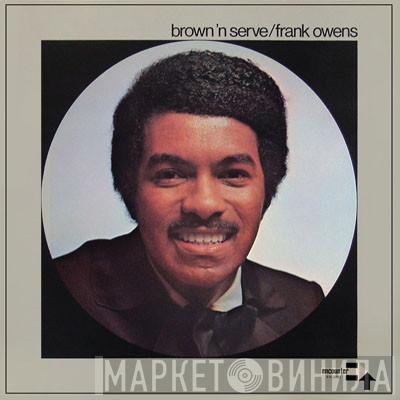 Frank Owens - Brown 'N Serve