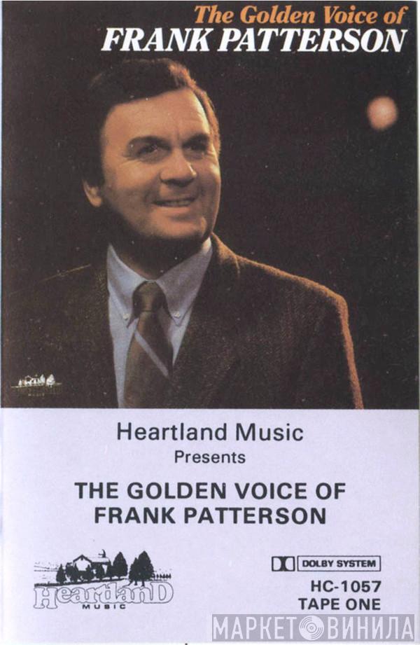  Frank Patterson  - The Golden Voice Of Frank Patterson