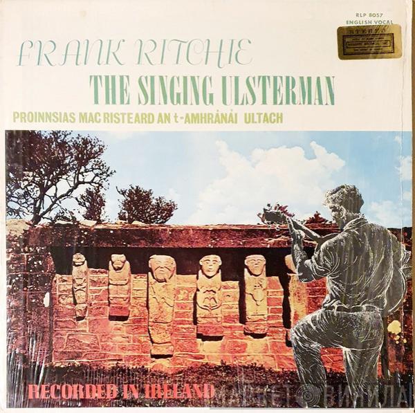 Frank Ritchie - The Singing Ulsterman