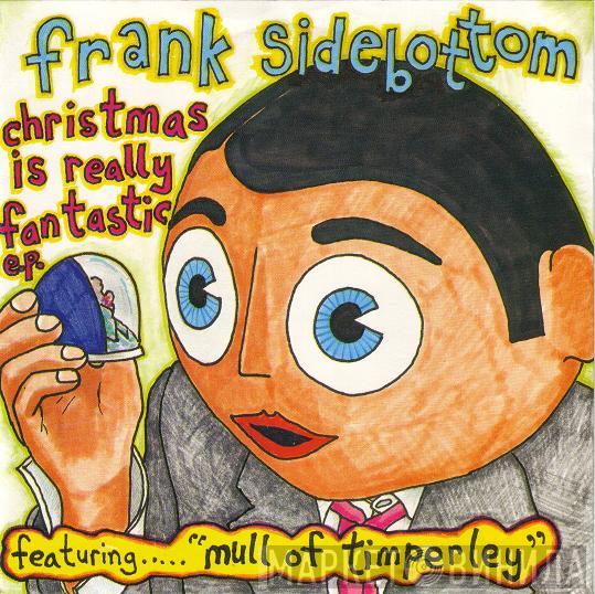 Frank Sidebottom - Christmas Is Really Fantastic E.P.