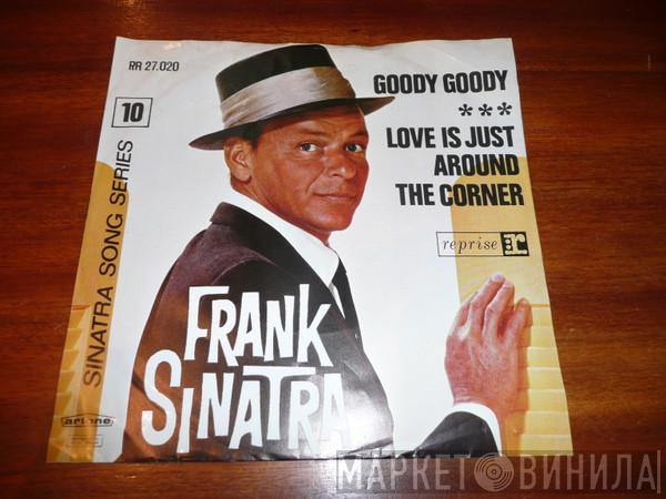  Frank Sinatra  - Goody, Goody / Love Is Just Around The Corner