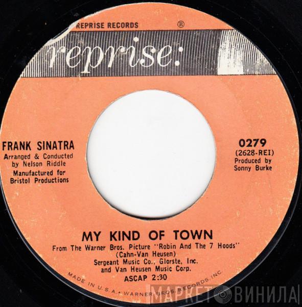  Frank Sinatra  - My Kind Of Town / I Like To Lead When I Dance