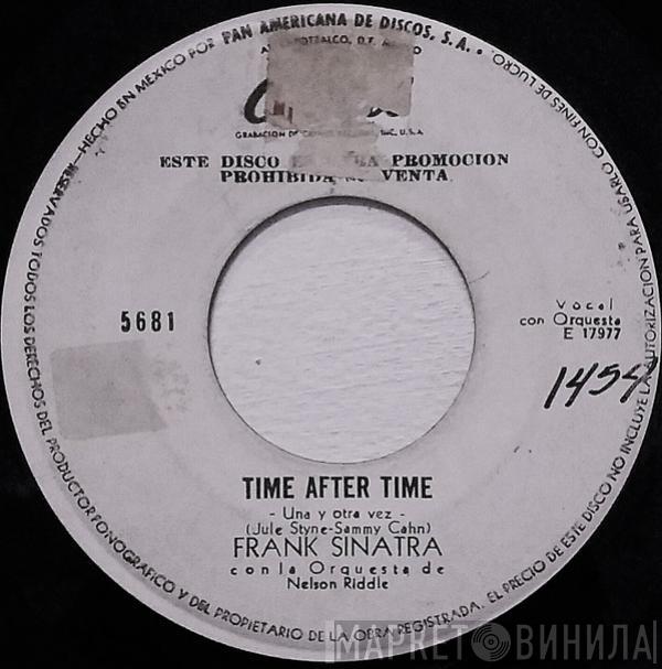  Frank Sinatra  - Time After Time = Una Y Otra Vez / French Foreign Legion = Legion Extranjera