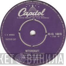 Frank Sinatra  - Witchcraft / Tell Her You Love Her