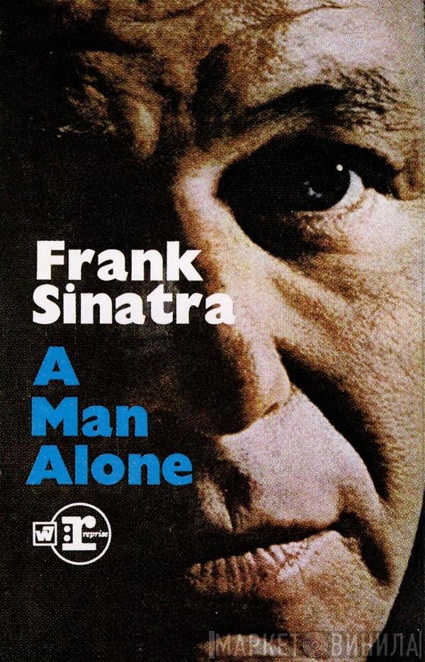  Frank Sinatra  - A Man Alone