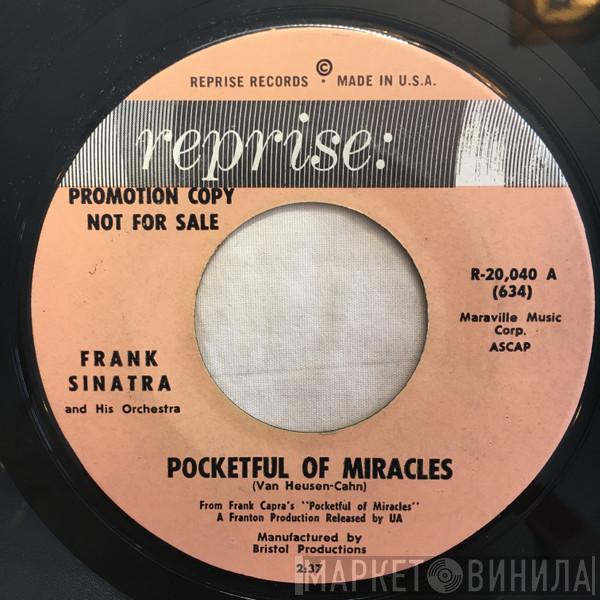  Frank Sinatra And His Orchestra  - Pocketful Of Miracles